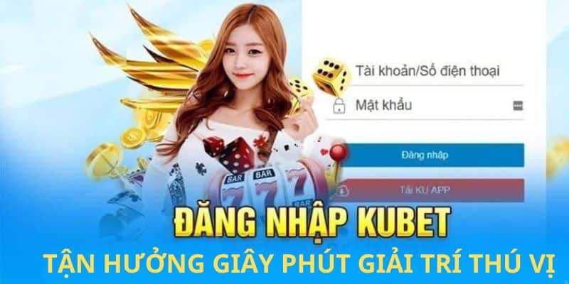 Hướng dẫn cụ thể cách đăng nhập Kubet nhanh chóng cho người chơi